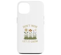 Don’t Mow Let It Grow No Mow May Native Plants Wildflowers Custodia per iPhone 13
