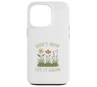 Don’t Mow Let It Grow No Mow May Native Plants Wildflowers Custodia per iPhone 13 Pro