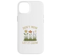 Don’t Mow Let It Grow No Mow May Native Plants Wildflowers Custodia per iPhone 14 Plus