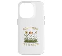 Don’t Mow Let It Grow No Mow May Native Plants Wildflowers Custodia per iPhone 14 Pro