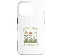 Don’t Mow Let It Grow No Mow May Native Plants Wildflowers Custodia per iPhone 16 Pro