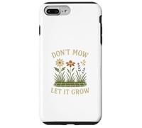 Don’t Mow Let It Grow No Mow May Native Plants Wildflowers Custodia per iPhone 7 Plus/8 Plus