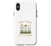 Don’t Mow Let It Grow No Mow May Native Plants Wildflowers Custodia per iPhone X/XS