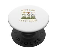 Don’t Mow Let It Grow No Mow May Native Plants Wildflowers PopSockets PopGrip Adesivo