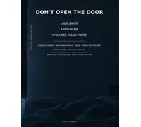 DON’T OPEN THE DOOR: An Interactive Mystery of Psychological Horror, Puzzles & Choices