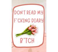 Don’t Read Mt F*cking Diary