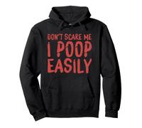 Don´t Scare Me I Poop Facilmente Halloween Skeleton Ghost Horror Felpa con Cappuccio