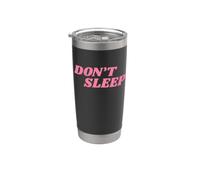 DON’T SLEEP Bicchiere termico in acciaio inox doppia parete