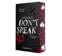 Don’t Speak: Schrei für mich | Mit wunderschönem Farbschnitt
