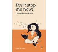 Don’t stop me now!: Credenze e convinzioni