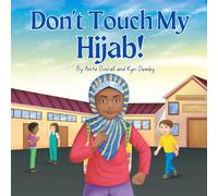 Don’t Touch My Hijab