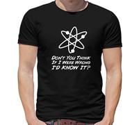 Don T Voi Think Se I Were Sbagliato T-Shirt - TV - Divertente - Scienza - Botto