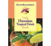 Don the Beachcomber's Little Hawaiian Tropical Drink Book