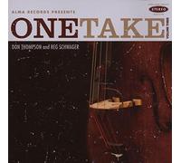 Don Thompson & Reg Schwager - One Take Volume 3