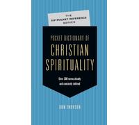 Don Thorsen Pocket Dictionary of Christian Spirituality (Tascabile)