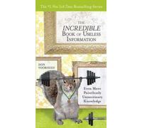 Don Voorhees The Incredible Book of Useless Information (Tascabile)