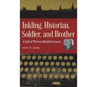 Don W. King Inkling, Historian, Soldier, and Brother (Copertina rigida)