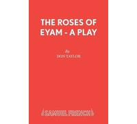 Don W. Taylor The Roses of Eyam (Tascabile) Acting Edition S.