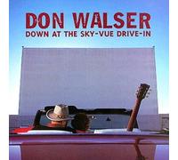 Don Walser - Down at the Skyvue D
