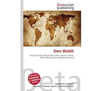 Don Walsh: Jacques Piccard, Bathyscaphe Trieste, Mariana Trench, RMS Titanic, German Battleship Bismarck