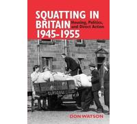 Don Watson Squatting in Britain 1945-1955 (Tascabile)