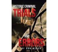 Don Weber Historic Criminal Trials and Errors (Tascabile)