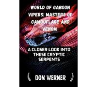 Don Werner World of Gaboon Vipers (Tascabile)