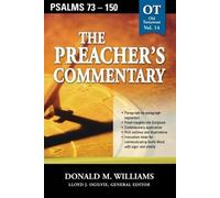 Don Williams The Preacher's Commentary - Vol. 14: Psalms 73-150 (Tascabile)