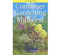 Don Williamson Alison Beck William Al Container Gardening for the Mi (Tascabile)