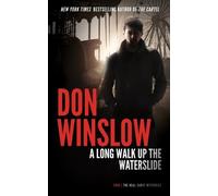 Don Winslow A Long Walk Up the Water Slide (Tascabile) Neal Carey Mysteries