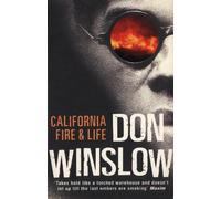 Don Winslow California Fire And Life (Tascabile)