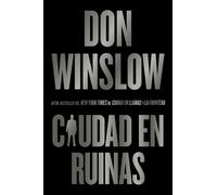 Don Winslow City in Ruins \ Ciudad En Ruinas (Spanish Edition) (Tascabile)