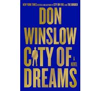 City of dreams: a novel: 2 - Winslow Don