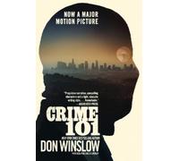 Don Winslow Crime 101 [Movie Tie-In] (Tascabile)