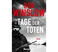 Don Winslow Tage der Toten: Roman (Tascabile)
