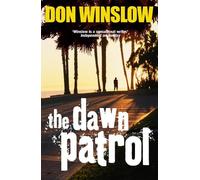 Don Winslow The Dawn Patrol (Tascabile)