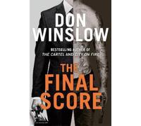 Don Winslow The Final Score (Copertina rigida)