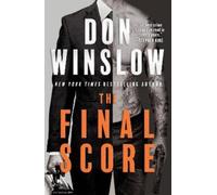Don Winslow The Final Score (Copertina rigida)