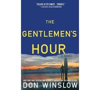 Don Winslow Gentlemen's Hour (Tascabile)