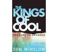 Don Winslow The Kings of Cool (Tascabile)