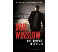 Don Winslow While Drowning in the Desert (Tascabile) Neal Carey Mysteries