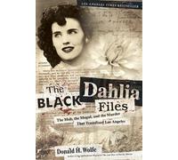 Don Wolfe The Black Dahlia Files (Tascabile)