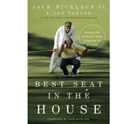 Don Yaeger Jack Nicklaus II Best Seat in the House (Tascabile)