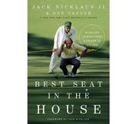 Don Yaeger Jack Nicklaus II Best Seat in the House (Tascabile)