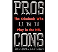 Don Yaeger Jeff Benedict Pros and Cons (Copertina rigida)