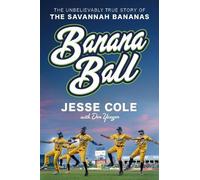 Don Yaeger Jesse Cole Banana Ball (Copertina rigida)