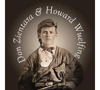 DON ZIENTARA & HOWARD WUELFING - DON ZIENTARA & HOWARD WUELFING