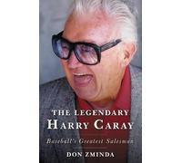 Don Zminda The Legendary Harry Caray (Tascabile)