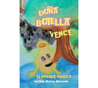 Doña Botella vence el bosque mágico (Spanish Edition)