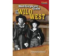 Dona Herweck Rice Bad Guys and Gals of the Wild West (Tascabile)
